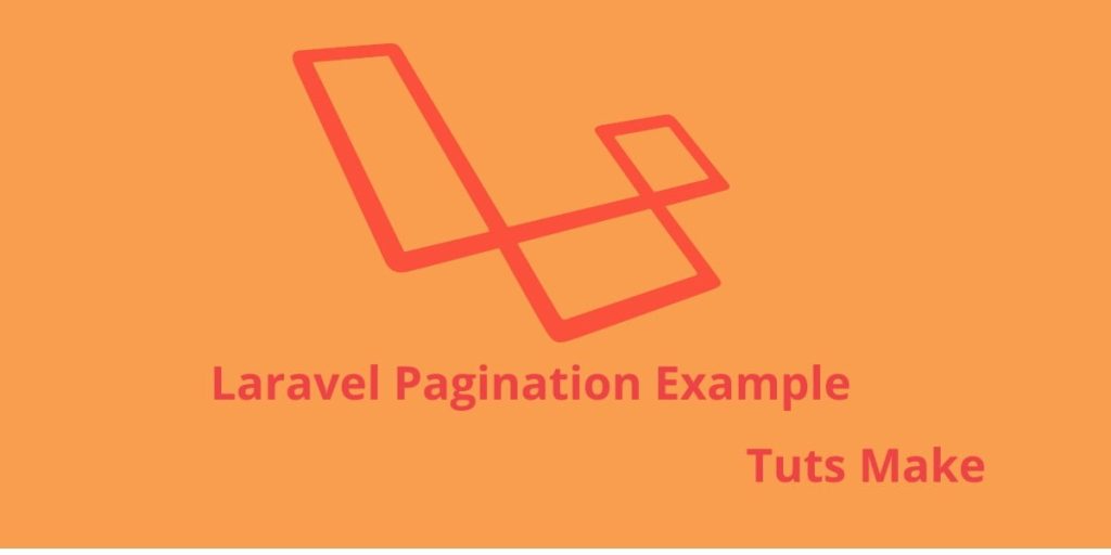 Laravel PHP  Framework Pagination Example