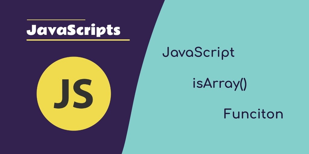 javaScript Check Object is Array| isArray() Function