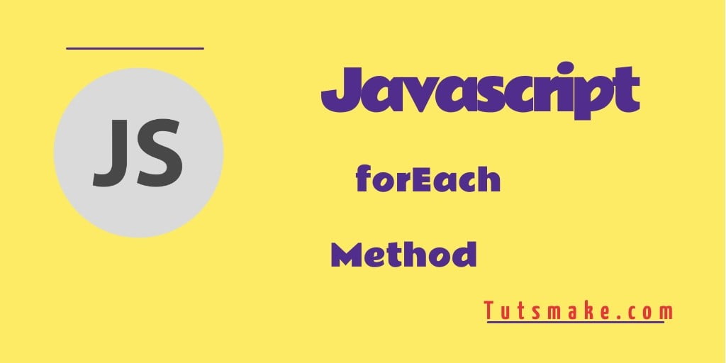 JavaScript Array forEach: Executing a Function on Every Element