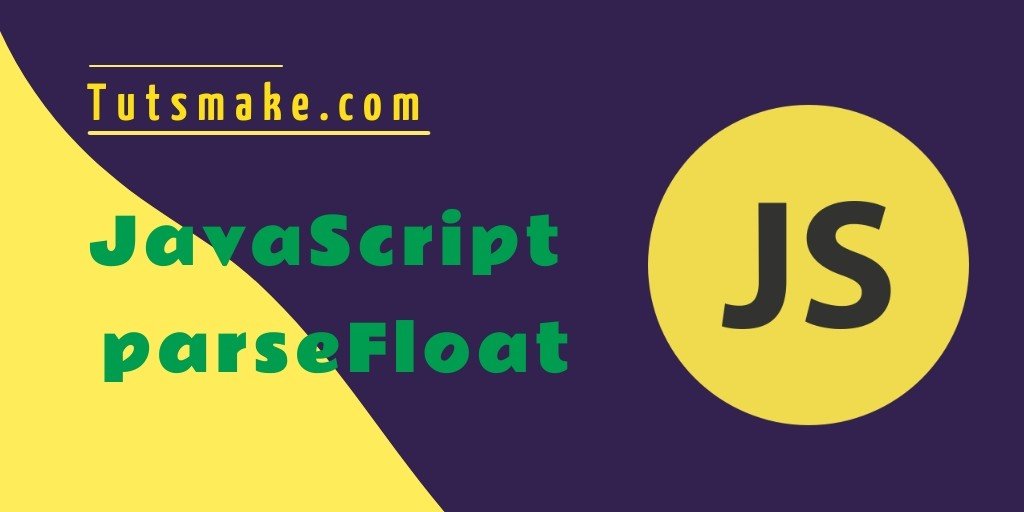 JavaScript parseFloat: Convert String to Float Number