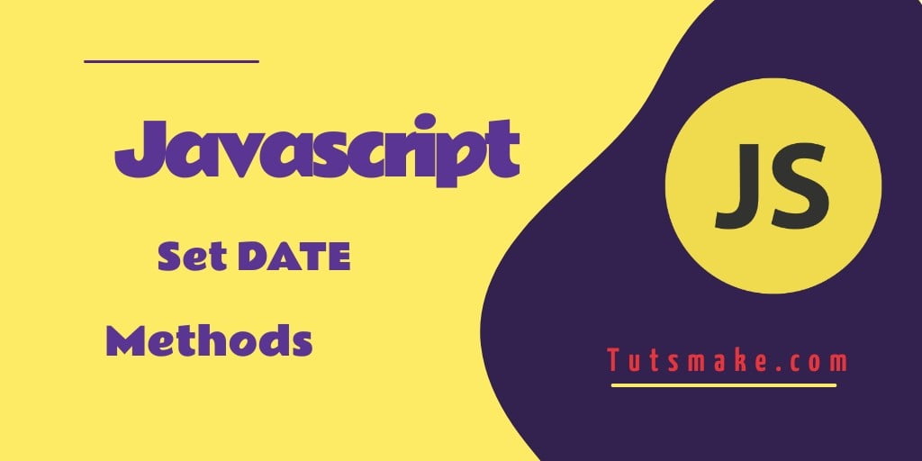 JavaScript: Set Date Methods