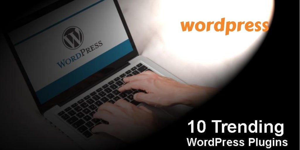 10 Trending WordPress Plugins for Your Website 2023