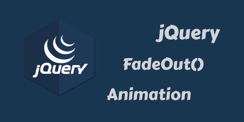 jQuery FadeOut Effect Method