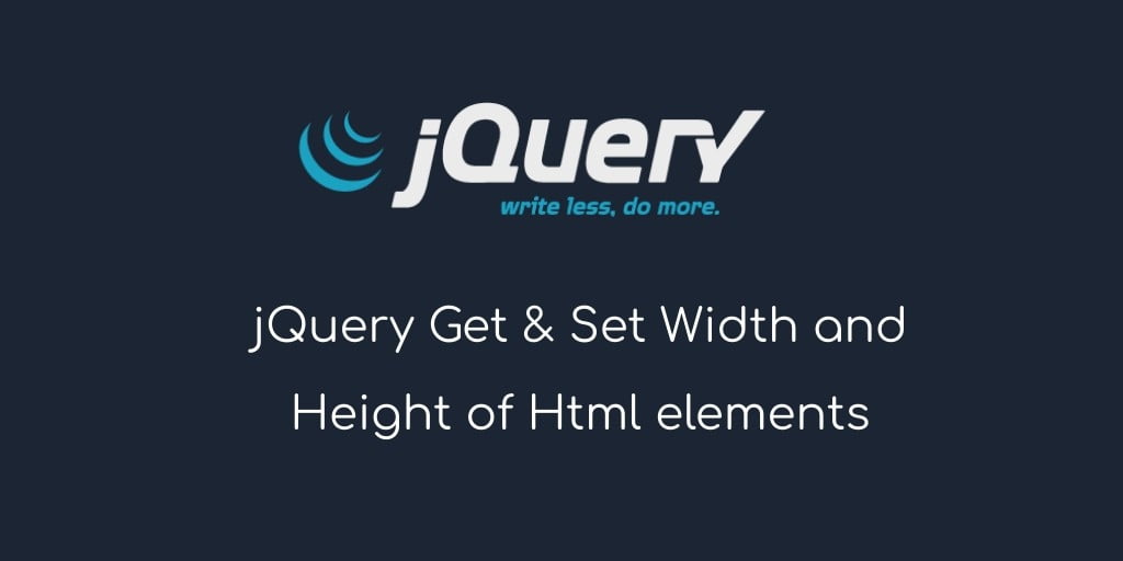 jQuery Set & Get width and height Of Html Elements