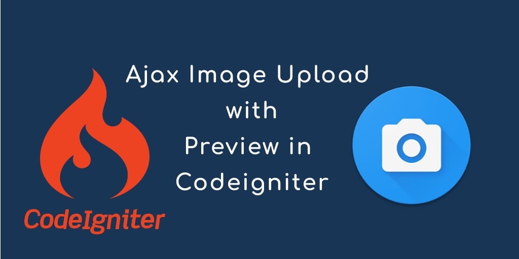 Upload Image/File Into Database Ajax Codeigniter