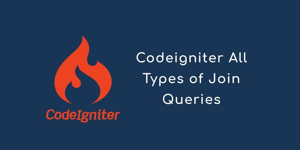 Joins in CodeIgniter | left join, right, inner, Outer, Cross, full join