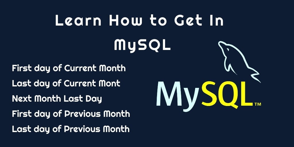 get first and last day of month mysql