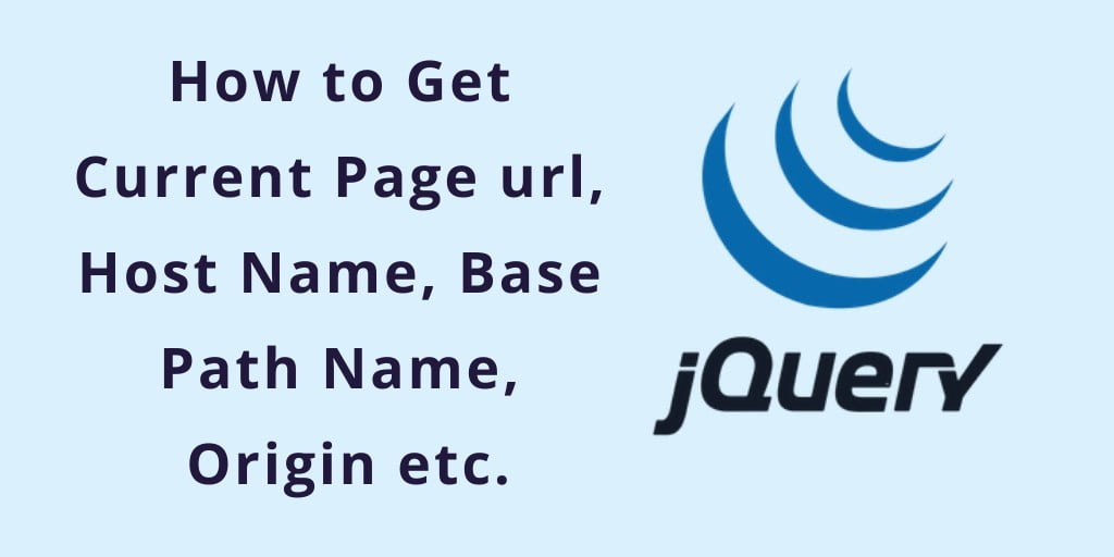 Get Current Page URL, Path, Host and hash using jQuery
