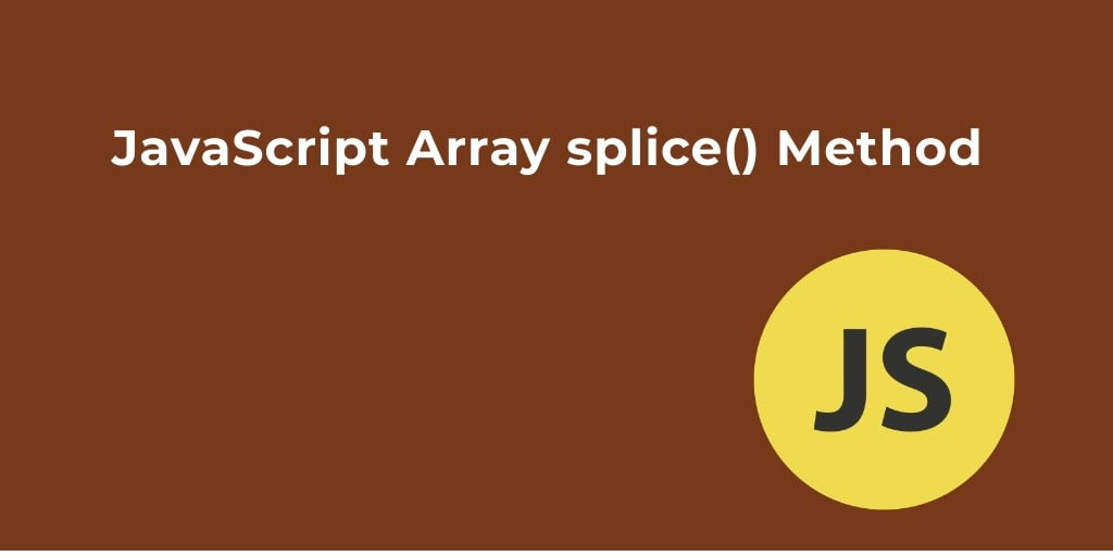 JavaScript Array Splice: Remove, Add, and Replace