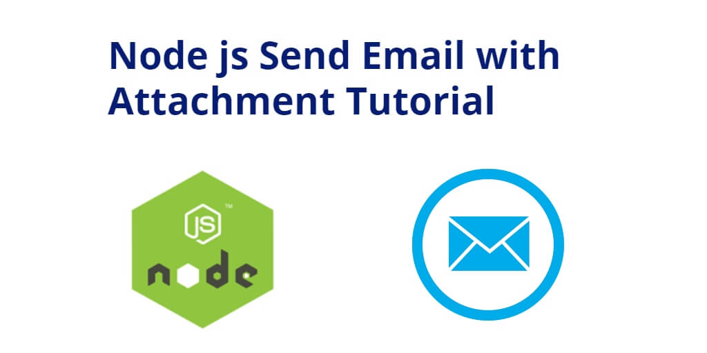 How To Send Email With Attachment Using Node.js