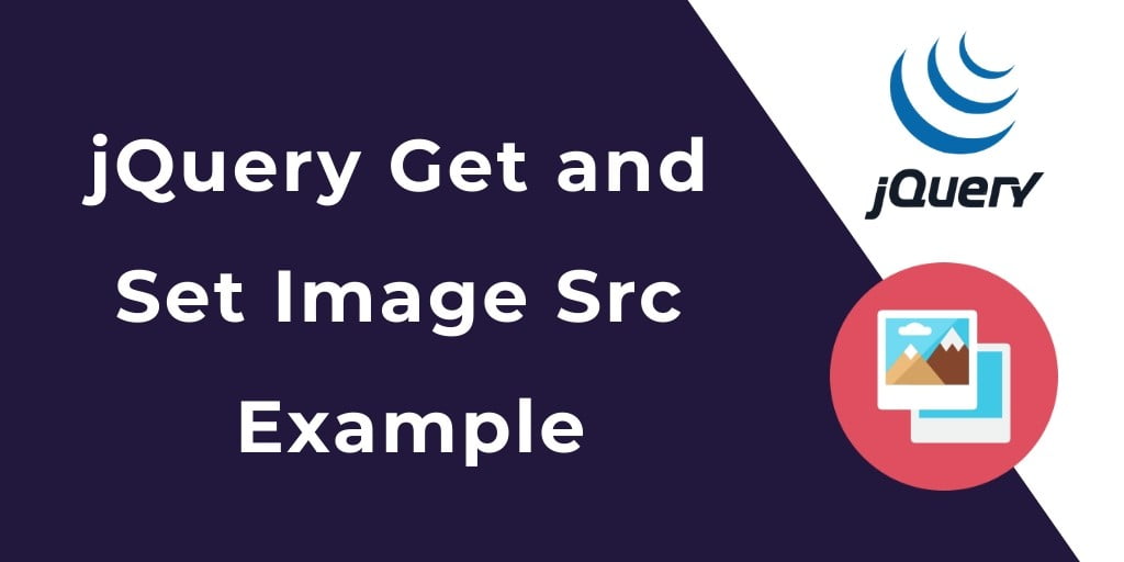 jQuery Get and Set Image Src Example