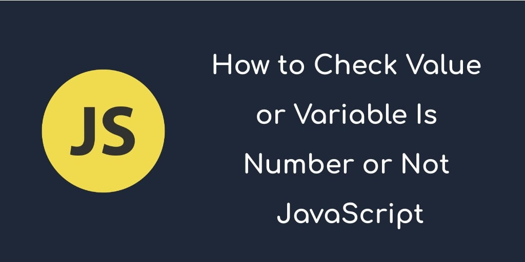 How to check if a variable is a number in javascript?