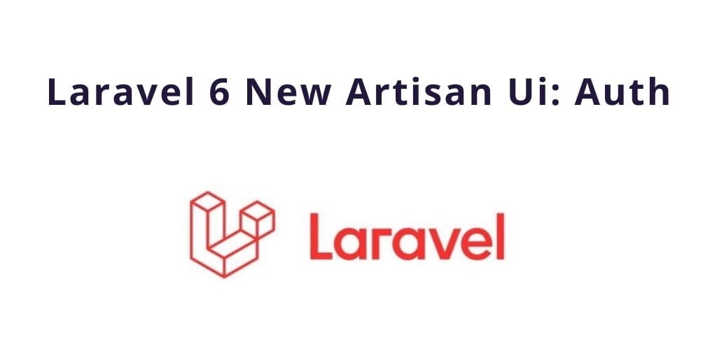 Laravel 7/6 Auth Example | Laravel 7/6 Authentication Example