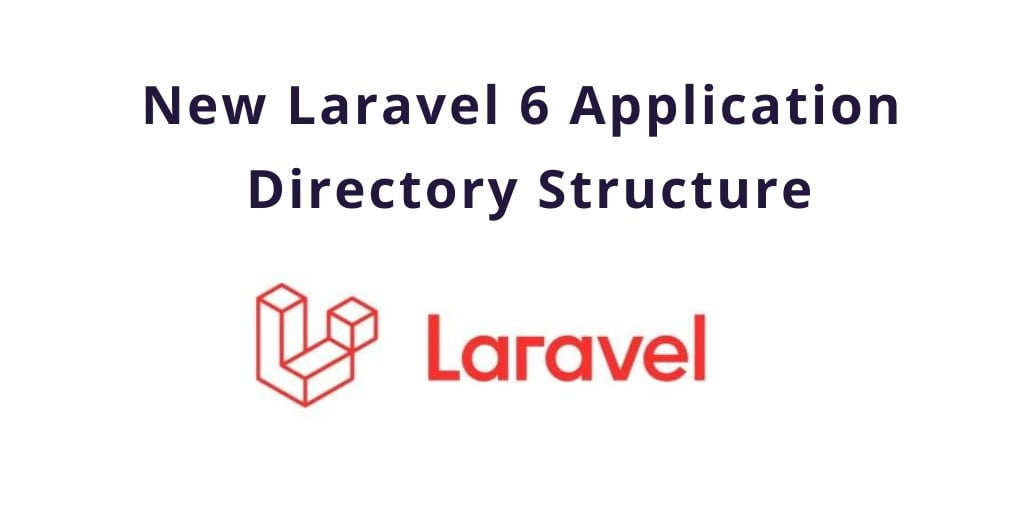 Laravel Application Directory Structure
