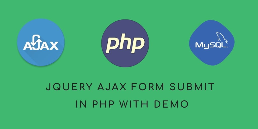 jQuery AJAX Form Submit PHP MySQL