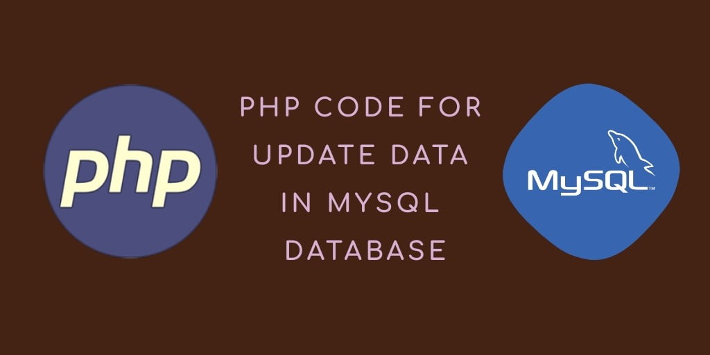 PHP Code for Update Data in MySQL Database - Tuts Make