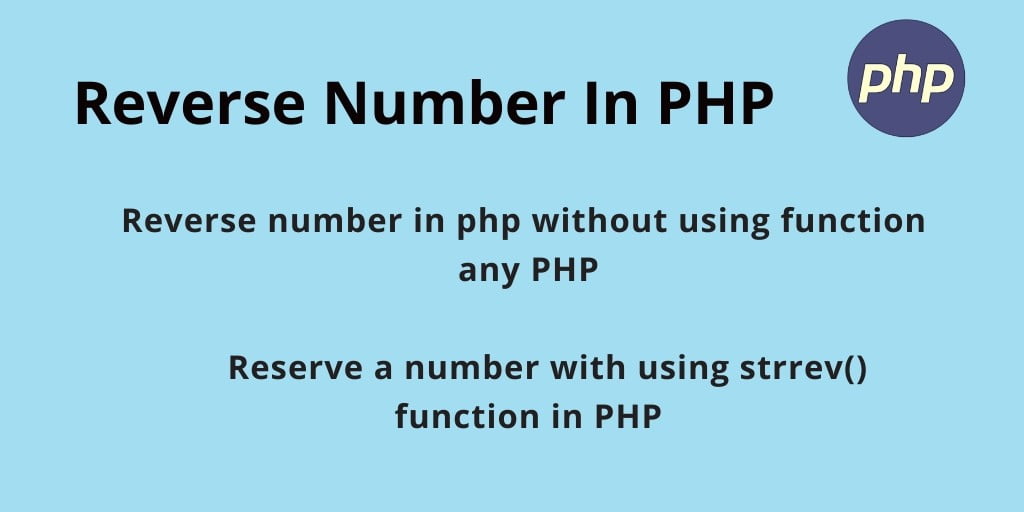 Reverse Number in PHP | PHP Tutorial