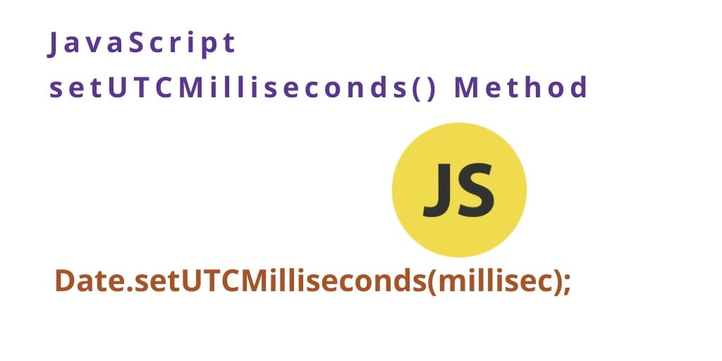 javaScript Date set UTC milliseconds