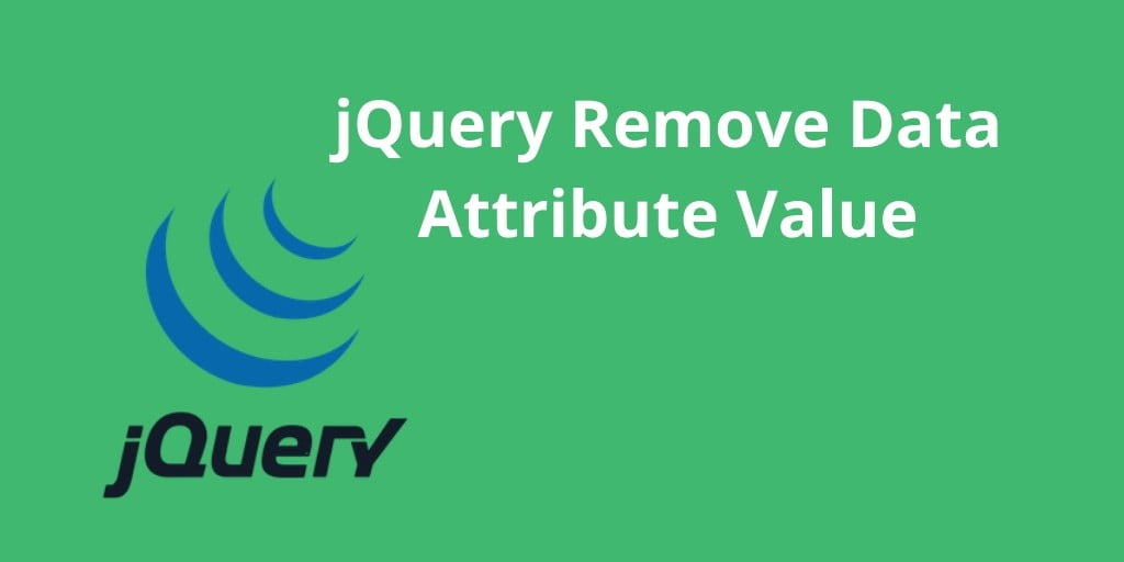 jQuery Remove Data Attribute Value Example