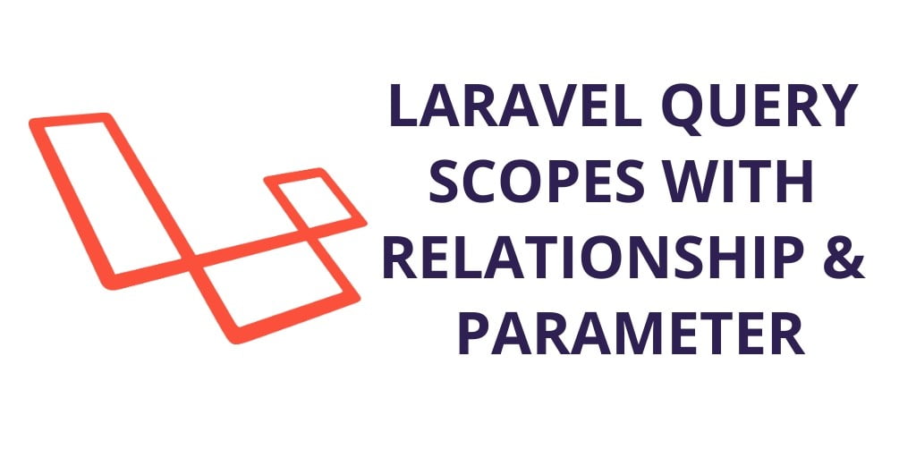 Laravel Query Scope Example Tutorial