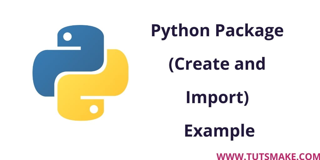 Python Package (Create and Import) Example