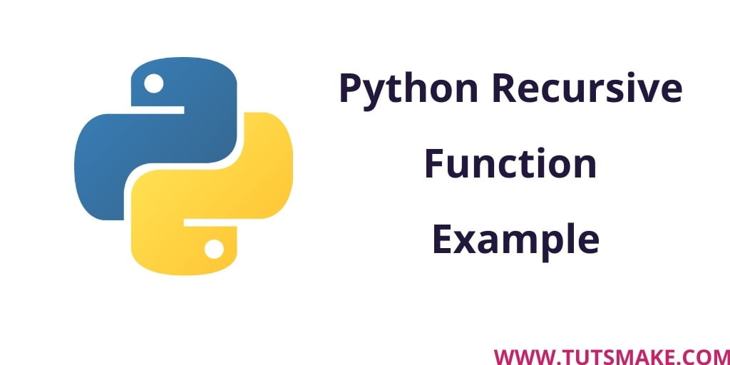 Python Recursive Function Example