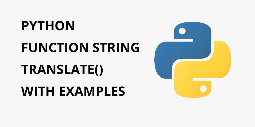 Python String translate() Method Example