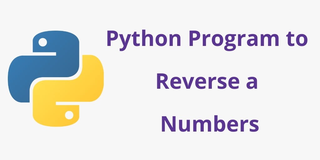 Python Program to Reverse Numbers