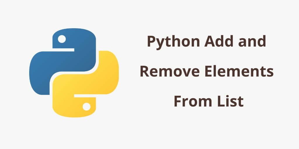 Python Add and Remove Elements From List