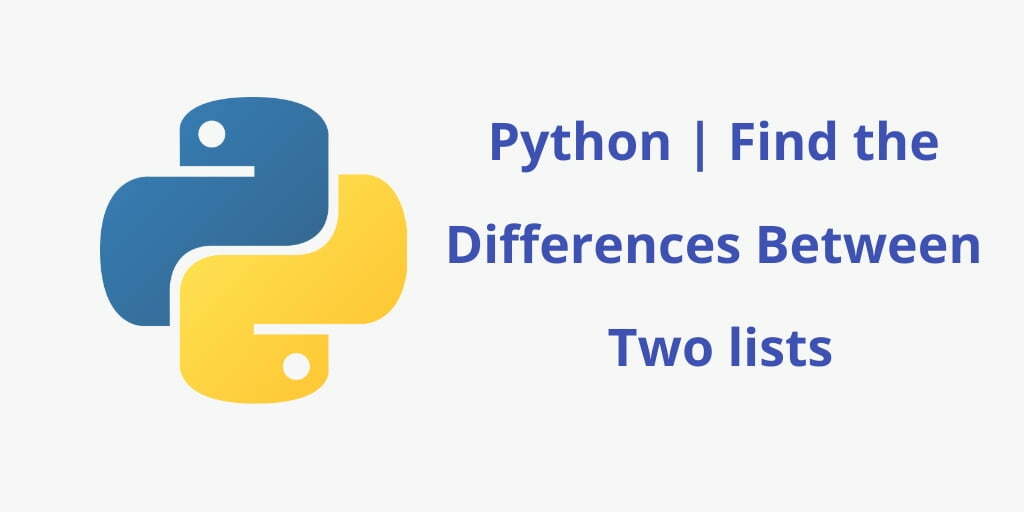 Python Find Differences Between Two Lists