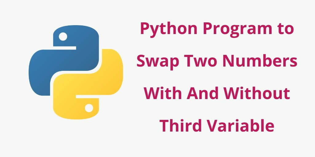 Python Program to Swap Two Numbers