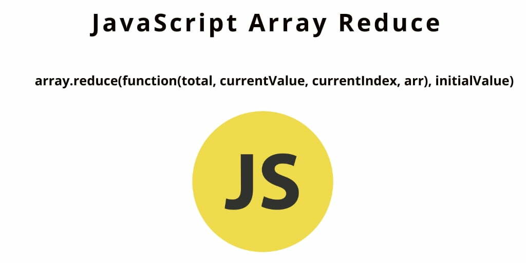 JavaScript Array Reduce Method with Example