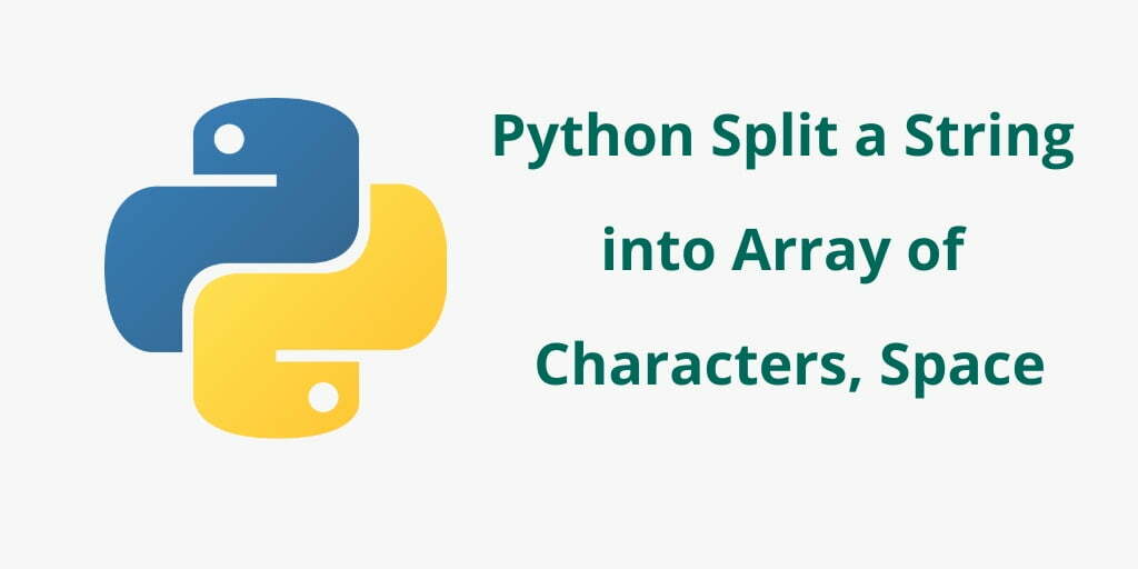 Python Split String into Array or List of Characters