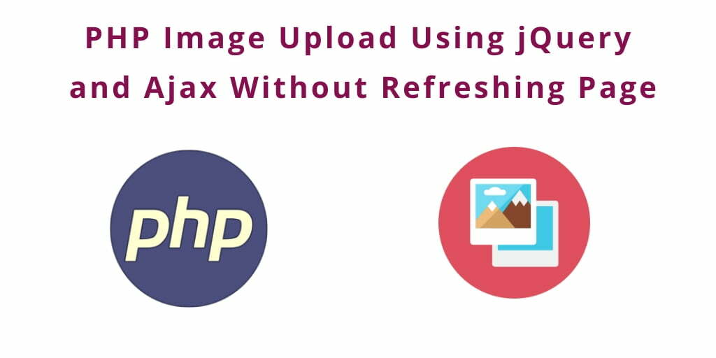 How to Image Upload using jQuery Ajax in PHP