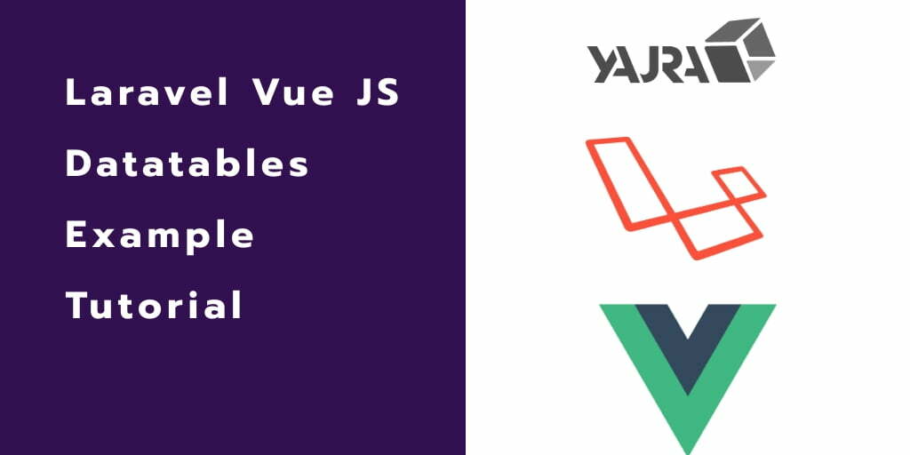 Laravel 7 Vue JS Datatables Example Tutorial