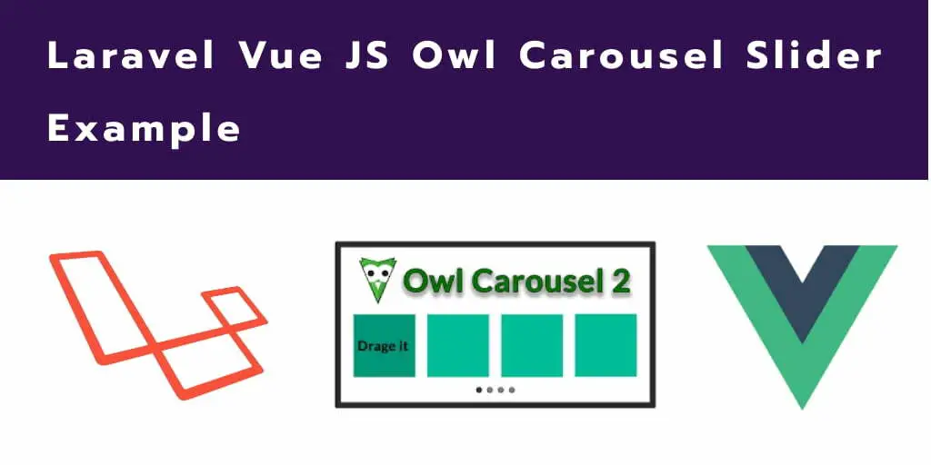 Laravel 7 Vue JS Owl Carousel Slider Example