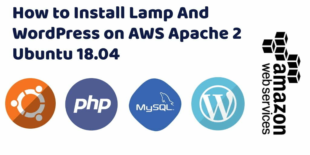How To Install WordPress On AWS Apache 2 Ubuntu 22 04 Tuts Make how-to-install-wordpress-on-aws-apache-2-ubuntu-22-04-tuts-make