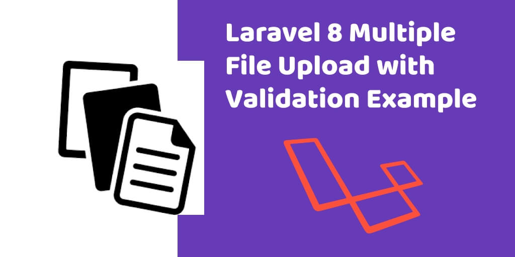 Laravel 8 Multiple File Upload Example