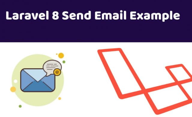 Laravel 8 Send Email Example