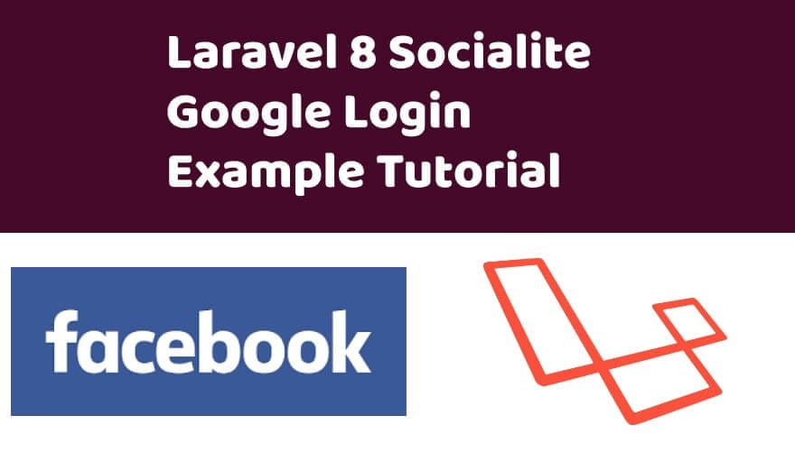 Laravel 8 Login with Facebook Account Example