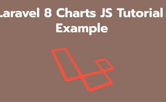 Laravel 8 Charts JS Example Tutorial