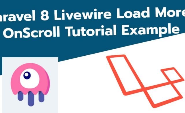 Laravel 8 Livewire Load More On Page Scroll Example