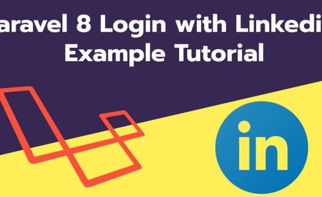 Laravel 8 Login with Linkedin Example Tutorial