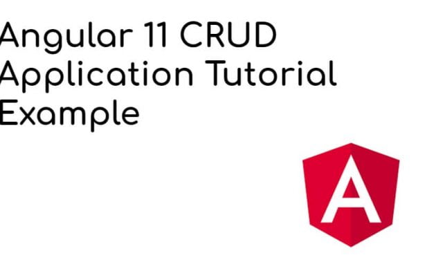 Angular 12/11 CRUD Application Tutorial Example