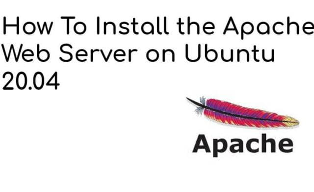 How To Install the Apache Web Server on Ubuntu 20.04/22.04
