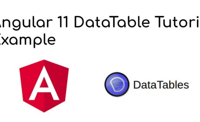 Angular 12/11 DataTable Tutorial Example