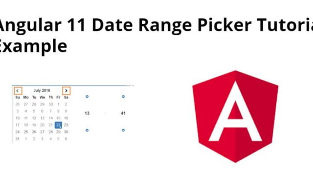 Angular 12/11 Date Range Picker Tutorial Example