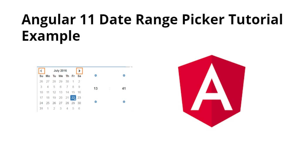 Angular 12/11 Date Range Picker Tutorial Example