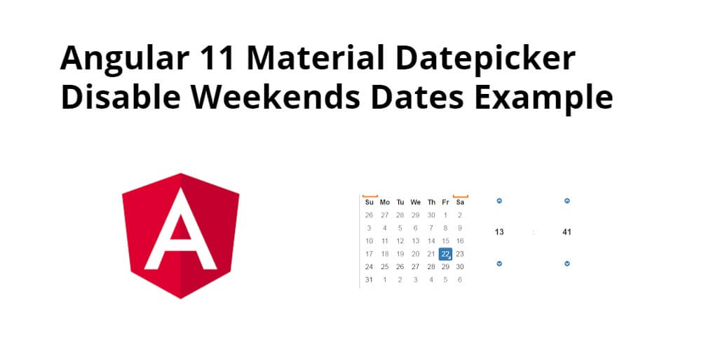 Angular 12/11 Material Datepicker Disable Weekends Dates