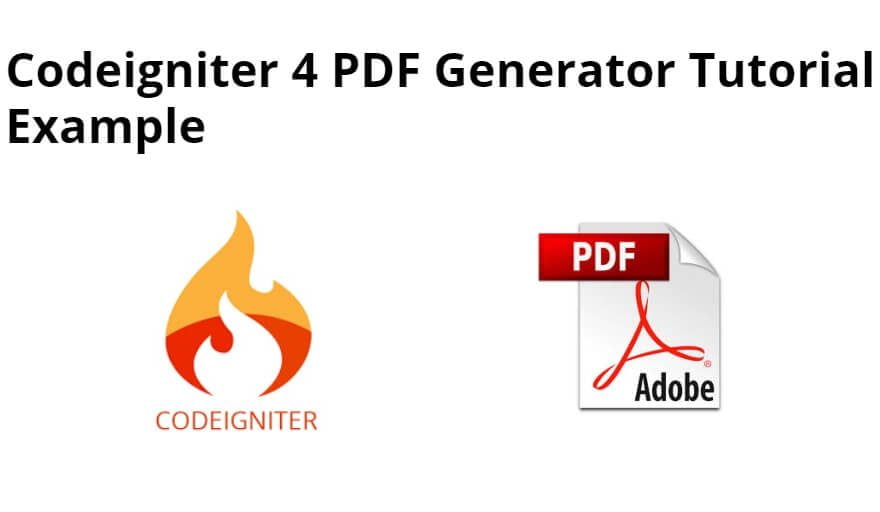 Codeigniter 4 PDF Generator Tutorial Example